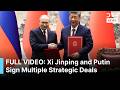 FULL SIGNING: Xi Jinping and Putin Sign Multiple Strategic Deals in High-Level Beijing Meeting |AC1B