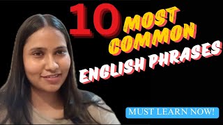 10 Most Common English Phrases To Use In Conversation