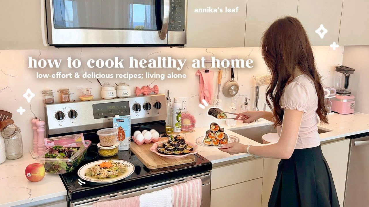 how to eat healthy at home (without hating it) 🥕 low-effort recipes, high protein & fiber, cooking