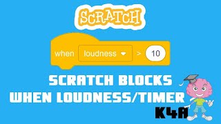 Scratch blocks - when loudness/timer greater then ...