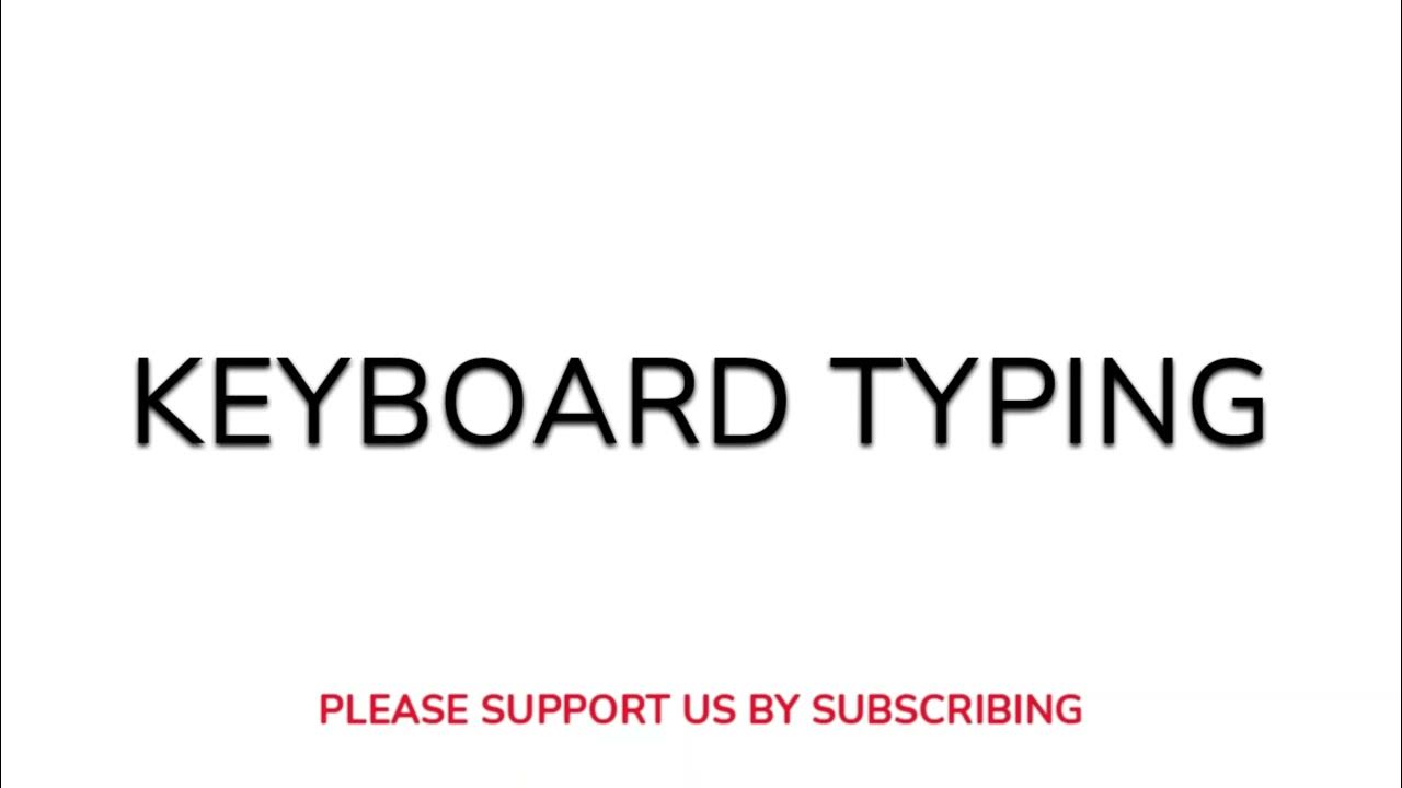 Keyboard Typing SFX Sound Effect YouTube