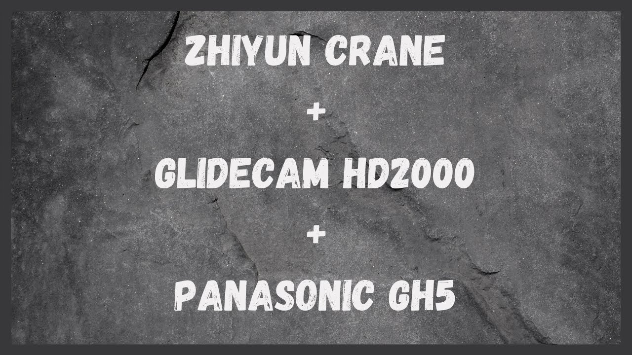 Zhiyun Crane + Glidecam hd 2000 + Panasonic GH5 Footage