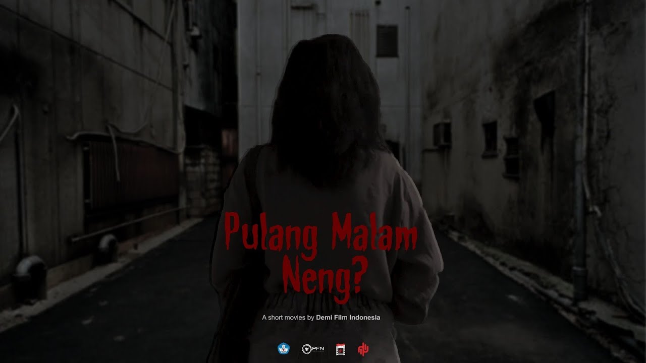 HORROR SHORT MOVIE: Pulang Malam, Neng? (2023) by DFI Productions - YouTube