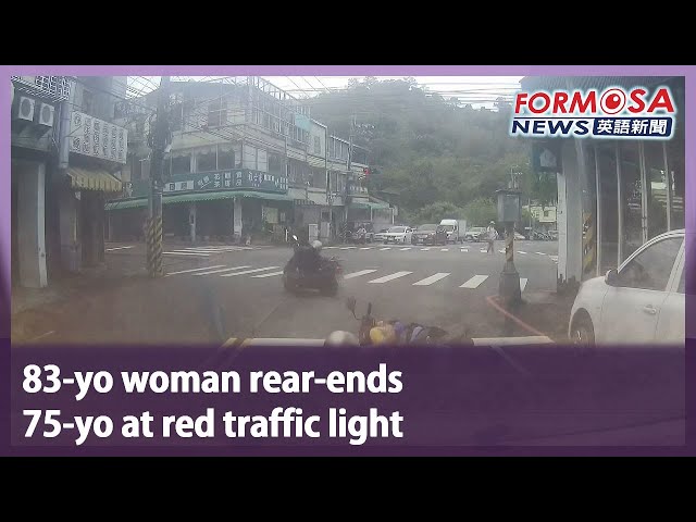 83-yo woman rear-ends 75-yo at red traffic light｜Taiwan News