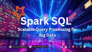 Spark SQL Explained | Scalable Query Processing for Big Data