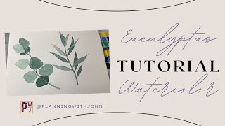 Eucalyptus Watercolor Tutorial
