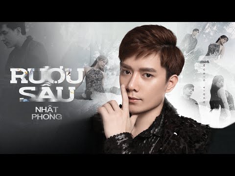RƯỢU SẦU - NHẬT PHONG | OFFICIAL MV