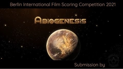 Abiogenesis (rescored for Berlin International Film Scoring Competition 2020) - Manu Past Composer