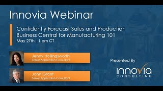 Confidently Forecast Sales And Production  Business Central For Manufacturing 101