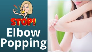 STOP ELBOW POPPING How To Fix Elbow Popping Sounds In 30 Seconds