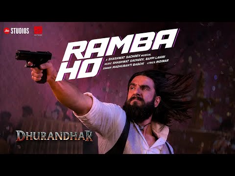 Ramba Ho | Dhurandhar | Ranveer Singh, Shashwat Sachdev, Madhubanti Bagchi