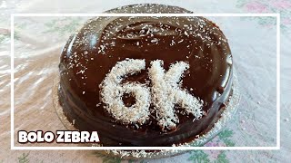 COMEMORAÇÃO DOS 6K ❤️ RECEITA DE BOLO ZEBRA SUPER DELICIOSO - LETÍCIA MARIA