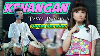 Kenangan  Voc Tasya Rosmala  Versi Koplo Kalem Version  Cover Kendang 
