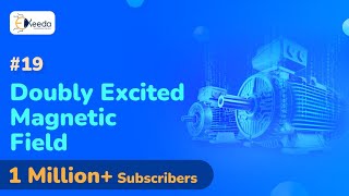 Doubly Excited Magnetic Field - Electromechanical Energy Conversion - Electrical Machines 1