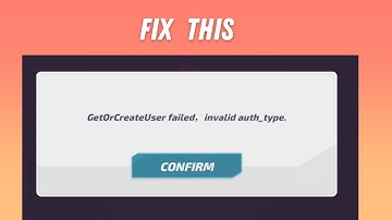 How to Fix "GetOrCreateUser failed, invalid auth_type" on T3 Arena