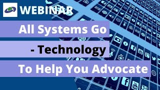 All Systems Go: Technology to help you advocate