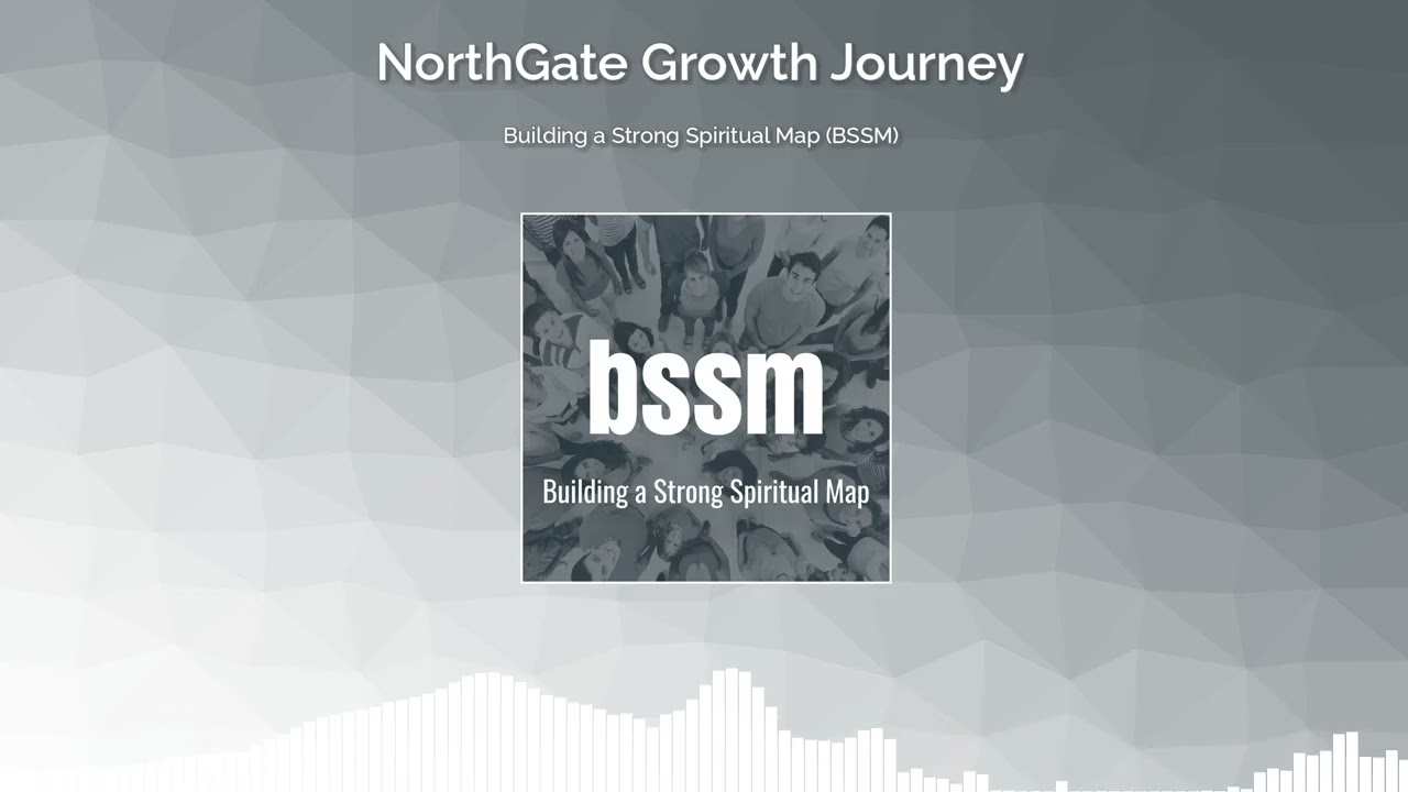 Building a Strong Spiritual Map (BSSM)