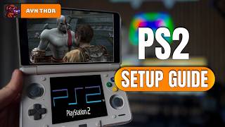 AYN Thor Ultimate Setup Guide: Playstation 2 Emulation with NetherSX2
