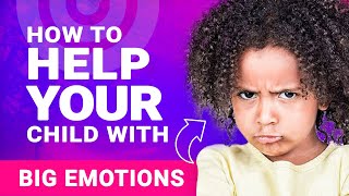 How to Help Your Child with BIG EMOTIONS with Jeanette Yoffe, M.F.T.