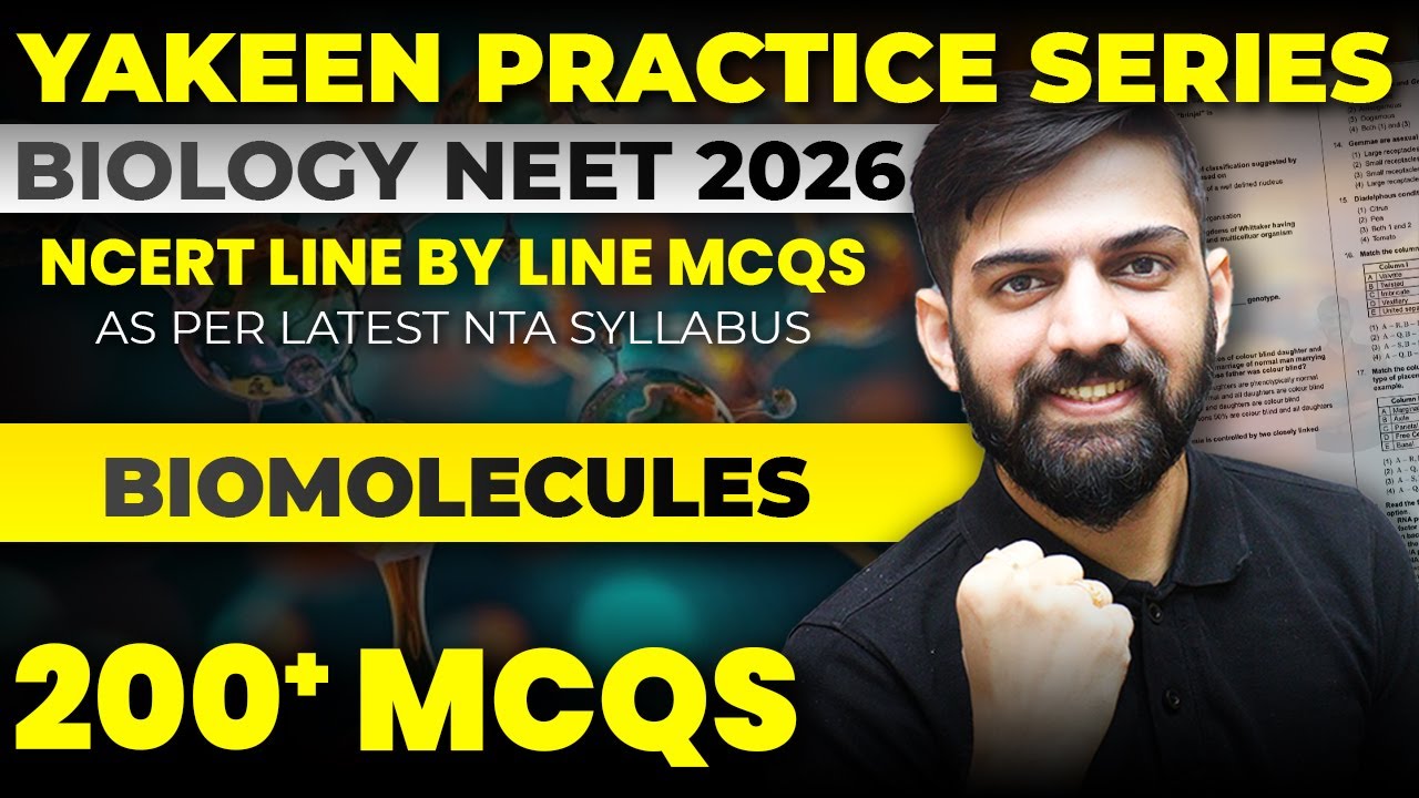 200 MCQs : Biomolecules MCQs | NCERT Line by Line MCQs NEET 2026 ...