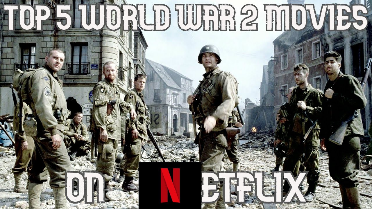 Top 5 World War 2 Movies on Netflix You Need to Watch !!! YouTube