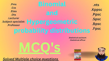 Binomial & Hypergeometric distributions MCQ