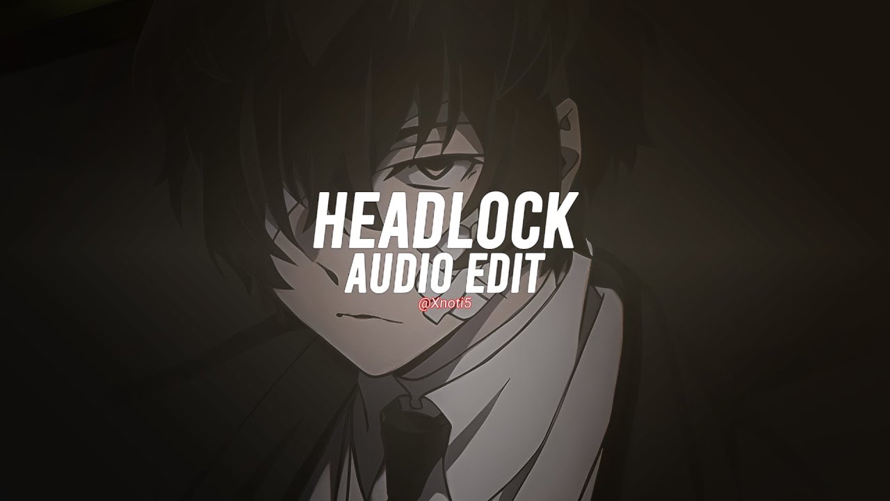 • headlock - imogen heap // edit audio // •