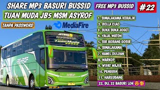 KANE 🥳 SHARE 22 NADA TUAN MUDA JB5 MSM BASURI DAV AIR HORN! BUSSID UPDATE! LINK MP3 BASURI MEDIAFIRE