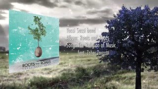 Yossi Sassi band feat. Zaher Zorgatti - The Religion of Music (Official)