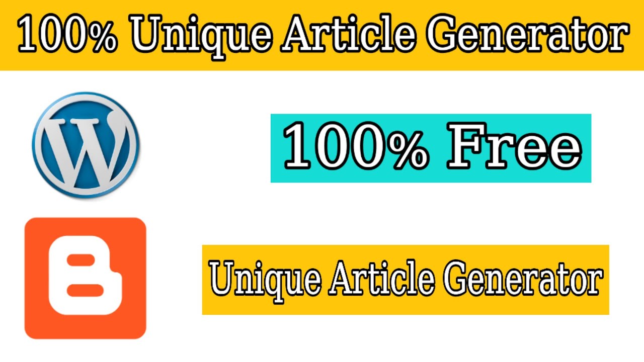 Unique Article Generator 2020 Best Free Unique Article Generator