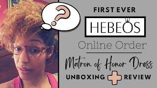I Ordered my Matron of Honor Dress Online: HEBEOS UNBOXING + REVIEW | Crown Me Quita