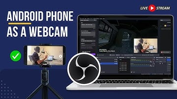How to Use Your Phone Camera in OBS Studio
