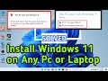 Installing Windows 11 easily on any laptop and pc . No insider program signups