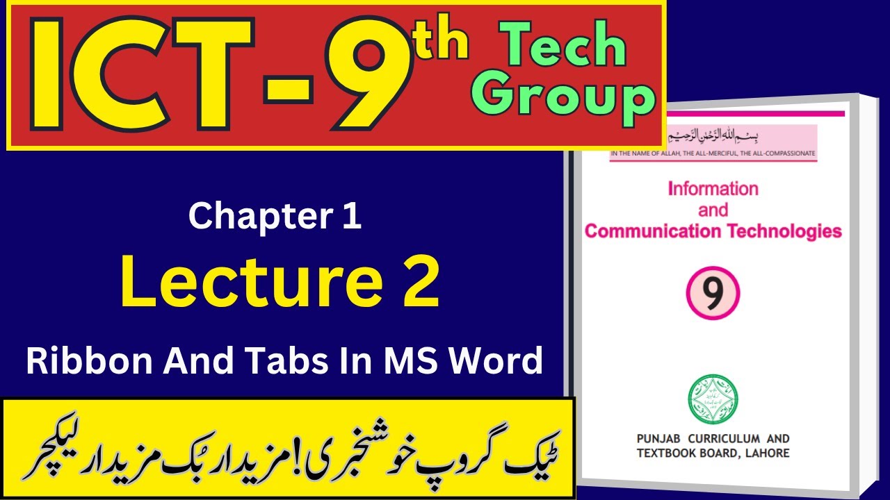 Lecture 2: Ribbon and Tabs in MS Word ICT 9th Tech Group | Information and Communication Technology