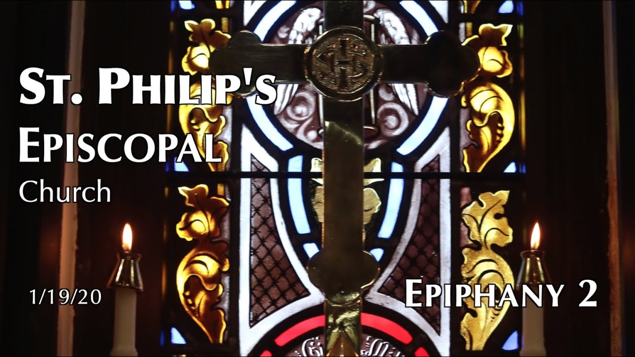 St. Philip's Episcopal Church Epiphany 2 (2020) YouTube