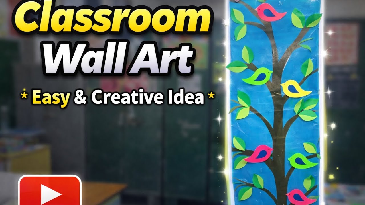 Classroom Wall Art Decoration | Easy & Creative School Idea@ArtistRituKhatri 