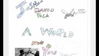 Video thumbnail of "A World for You (New Single w/ Studio Video) [Lyrics in Description]"