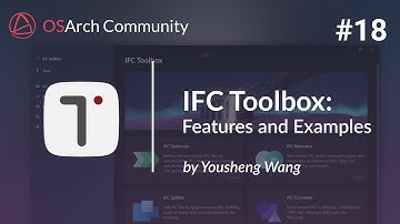 IFC Toolbox - OSArch MonthlyMeetup #18