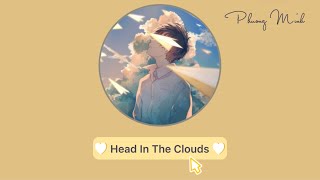 ( Vietsub & Lyrics )  Head In The Clouds | Hayd