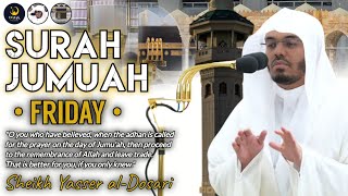 Surah Jumuah (Complete Surah) | Friday | Sheikh Yasser al-Dosari | #ياسر_الدوسري