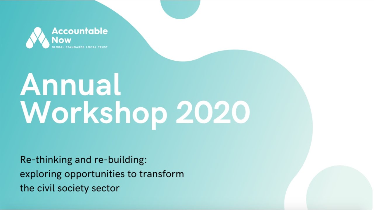 Accountable Now Annual Workshop 2020 Highlights - YouTube