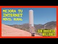 Mejora tu INTERNET RURAL 4G/LTE sin invertir una fortuna ✔️ [probado 👌]