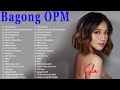 Kyla, Angeline Quinto, Morissette,Juris Fernandez,   Bagong OPM Ibig Kanta 2022 Playlist