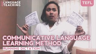 Teaching with Communicative Language Learning Method - Running Dictation