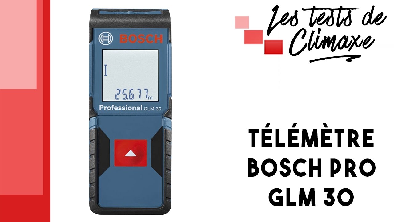 Test d'un télémètre laser Bosch Professional GLM 30 (vidéo
