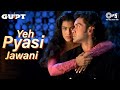 Yeh Pyasi Mohabbat Yeh Pyasi Jawani | Gupt | Bobby Deol, Kajol |Alka Yagnik,90's Romantic Love Song