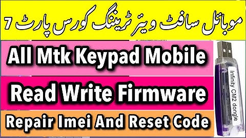 Mobile Software Training Course Part 7 | All Keypad Mtk Cpu Mobile | Read Write Firmware Repair Imei