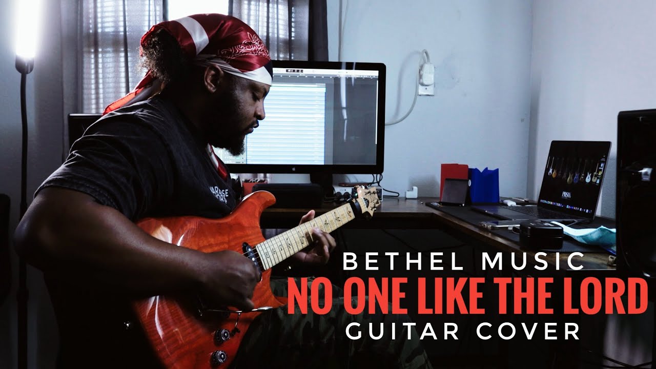 No One Like The Lord | Bethel Music | Guitar Cover
