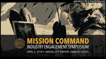 Mission Command Industry Engagement Symposium - LOE Plenary Sessions