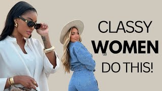 10 THINGS THAT TELL YOU HAVE CLASS   II Upper Class Habits